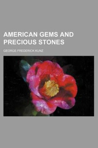 Cover of American Gems and Precious Stones