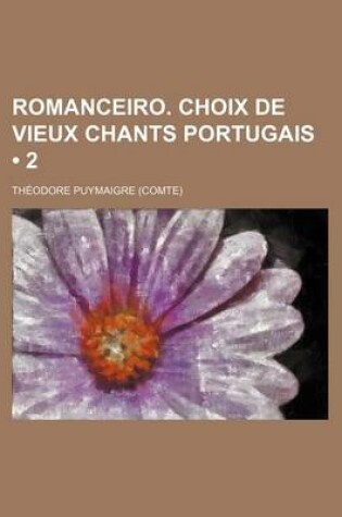 Cover of Romanceiro. Choix de Vieux Chants Portugais (2)