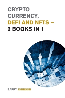 Book cover for Crypto currency, DeFi and NFTs - 2 Books in 1