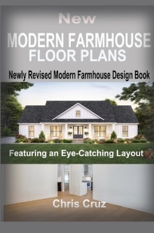 Cover of New Modern Farmhouse Floor Plans 2023