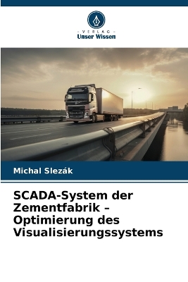 Book cover for SCADA-System der Zementfabrik - Optimierung des Visualisierungssystems