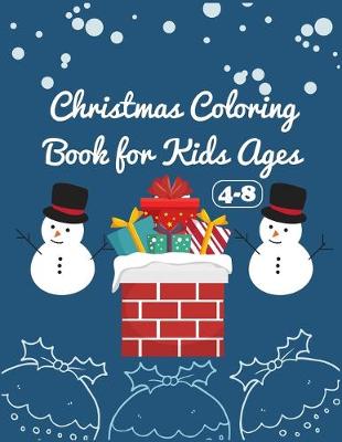 Book cover for Christmas Coloring Book for Age 4-8