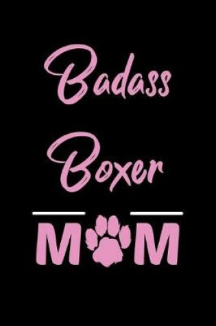 Cover of Badass Boxer Mom