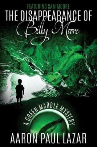Cover of The Disappearance of Billy Moore