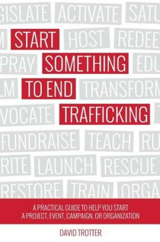 Cover of Start Something to End Trafficking