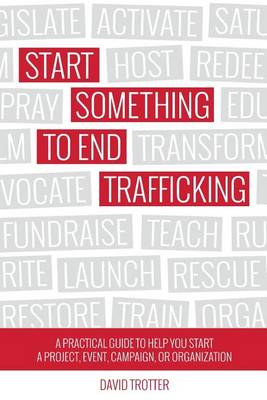 Book cover for Start Something to End Trafficking