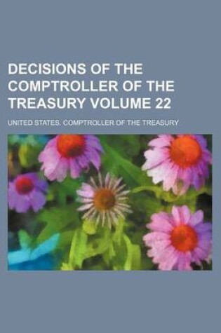 Cover of Decisions of the Comptroller of the Treasury Volume 22