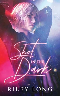 Book cover for Shot in the Dark