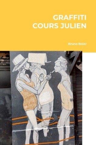 Cover of Cours Julien Graffiti