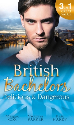 Book cover for British Bachelors: Delicious & Dangerous