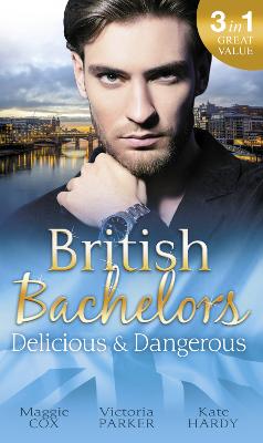 Book cover for British Bachelors: Delicious & Dangerous