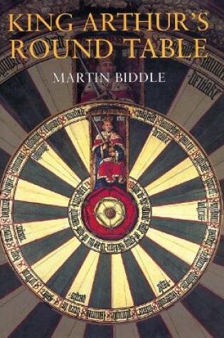 Cover of King Arthur's Round Table: An Archaeological Investigation