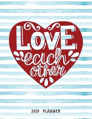 Cover of Love Each Other 2020 Planner