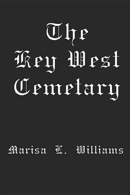 Book cover for The Key West Cemetary