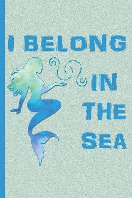 Book cover for I Belong in the Sea - Mermaid