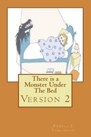 Cover of There is a Monster Under The Bed - Version 2
