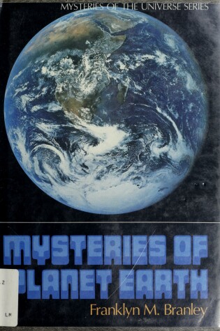 Cover of Branley Franklyn M. : Mysteries of Planet Earth (Hbk)