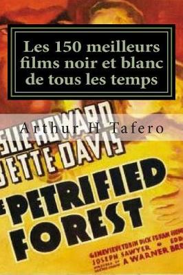 Book cover for Les 150 meilleurs films noir et blanc de tous les temps