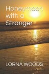 Book cover for Honeymoon with a Stranger