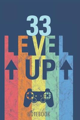 Book cover for 33 Level Up - Notebook