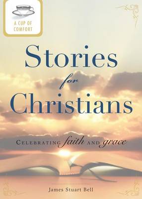 Book cover for A Cup of Comfort Stories for Christians