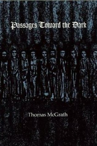 Cover of Passages Toward the Dark