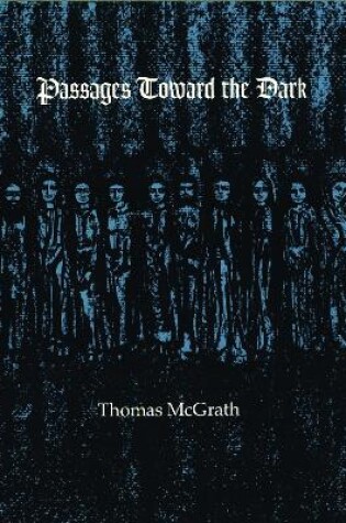 Cover of Passages Toward the Dark