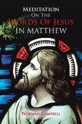 Cover of Meditation on the Words of Jesus in Matthew