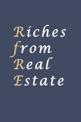 Cover of Riches from Real Estate, Recycled Book Journal, Notebook