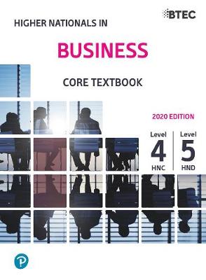 Book cover for Higher Nationals in Business: Core Textbook (3e)/Level 4 HNC | Level 5 HND