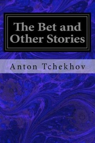 Cover of The Bet and Other Stories