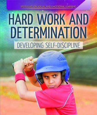 Book cover for Hard Work and Determination: Developing Self-Discipline