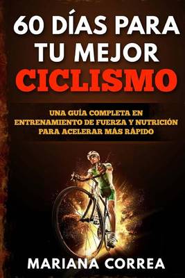 Book cover for 60 Dias Para Tu Mejor Ciclismo