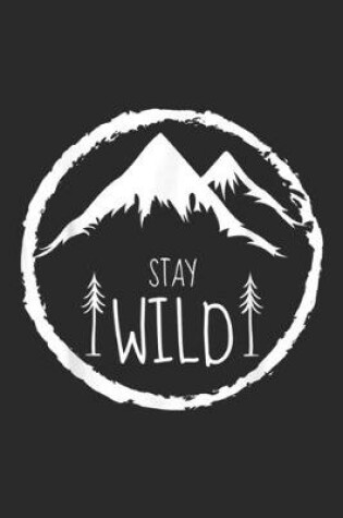 Cover of Stay Wild