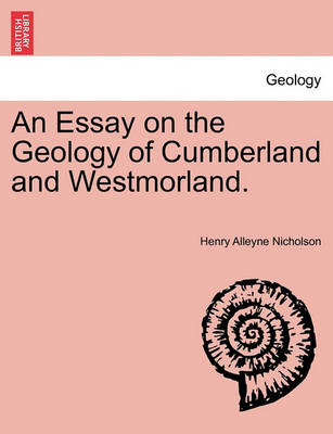 Book cover for An Essay on the Geology of Cumberland and Westmorland.