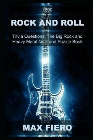 Cover of 1800 Rock and Roll Trivia Questions