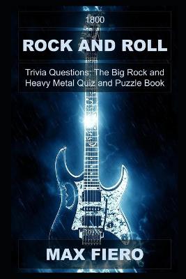 Book cover for 1800 Rock and Roll Trivia Questions