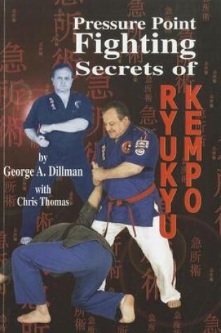 Cover of Pressure Point Fighting Secrets of Ryukyu Kempo