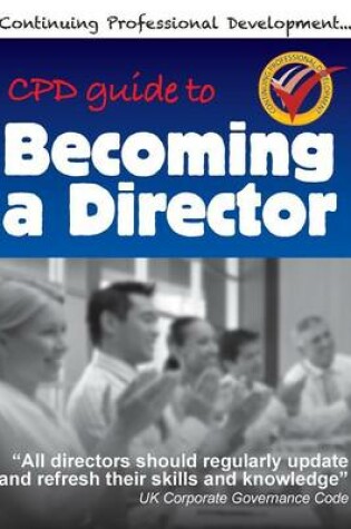 Cover of Cpd Guide to Becoming a Director