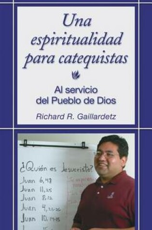 Cover of Una Espiritualidad Para Catequistas