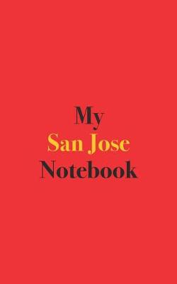 Book cover for My San Jose Notebook