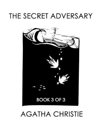 Book cover for The Secret Adversary (Book 3 of 3)