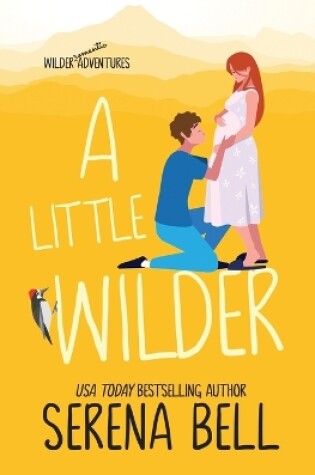 Cover of A Little Wilder