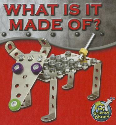 Book cover for What Is It Made Of?