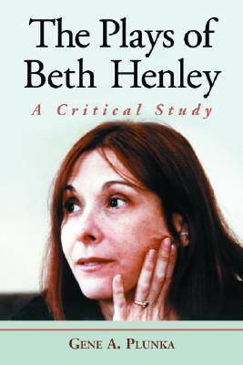 Book cover for The Plays of Beth Henley