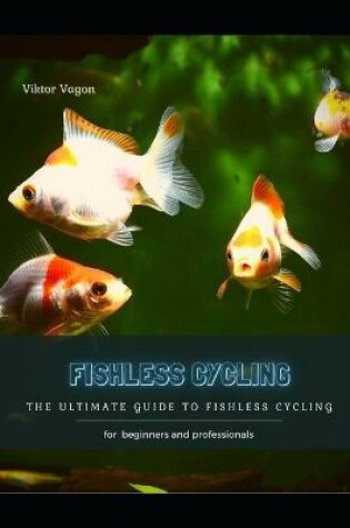 Cover of Fishless Cycling
