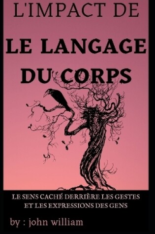 Cover of l'impact du langage corporel