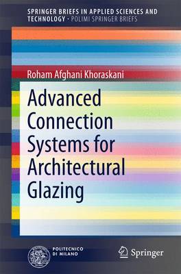 Cover of Advanced Connection Systems for Architectural Glazing