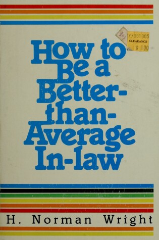 Cover of How to Be a Better-Than-Average In-Law