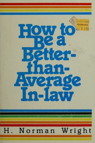 Book cover for How to Be a Better-Than-Average In-Law